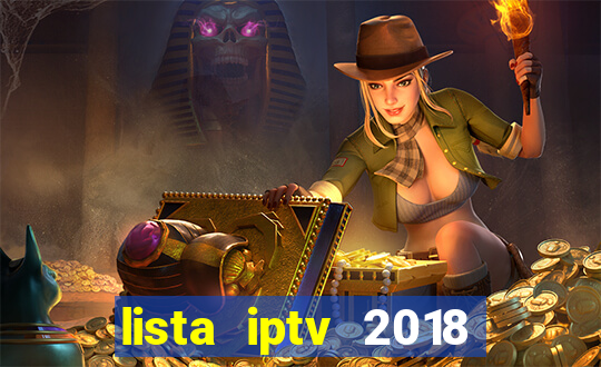 lista iptv 2018 gratis atualizada futebol